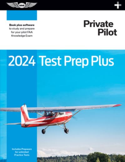 Cover for ASA Test Prep Board · 2024 Private Pilot Test Prep Plus (Book) (2023)