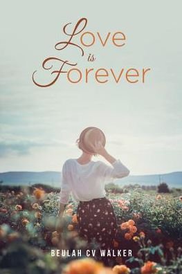 Cover for Beulah CV Walker · Love is Forever (Paperback Book) (2019)
