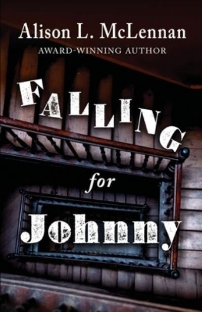 Cover for Alison McLennan · Falling for Johnny (Paperback Book) (2021)