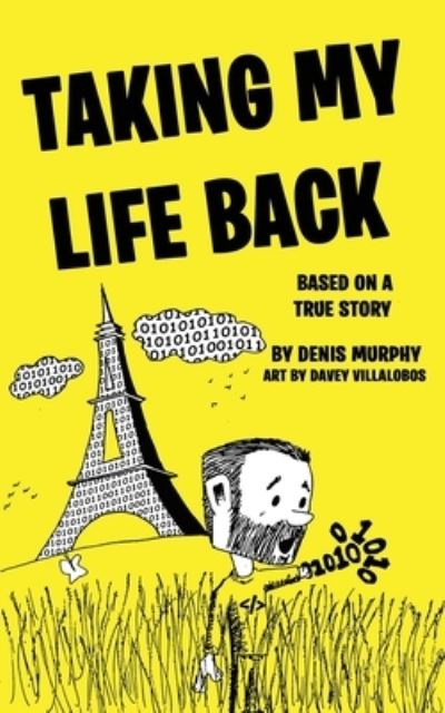 Cover for Denis Murphy · Taking My Life Back (Paperback Book) (2019)