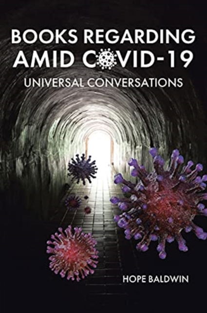 Cover for Hope Baldwin · Books Regarding Amid Covid-19 (Paperback Book) (2021)