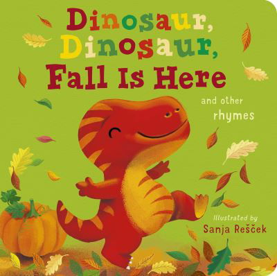 Cover for Danielle McLean · Dinosaur, Dinosaur, Fall Is Here! (Board book) (2022)