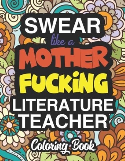 Cover for Susan Kelly · Swear Like A Mother Fucking Literature Teacher (Pocketbok) (2019)