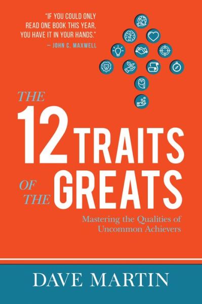 Cover for Dave Martin · The 12 Traits of the Greats (Paperback Book) (2020)