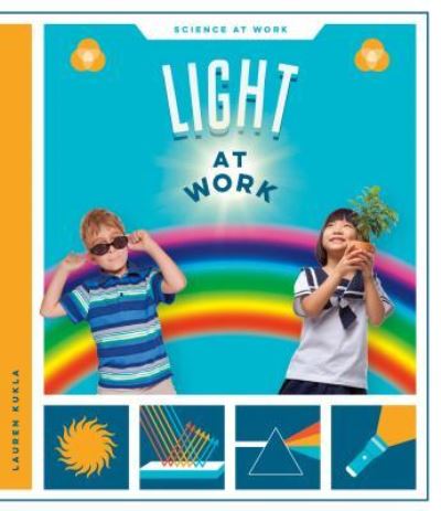 Cover for Lauren Kukla · Light at Work (Inbunden Bok) (2016)