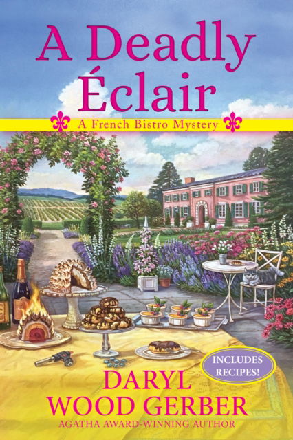 Cover for Daryl Wood Gerber · A Deadly Eclair: A French Bistro Mystery (Hardcover Book) (2017)