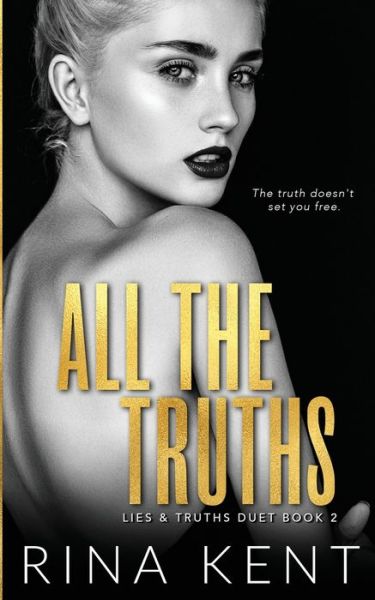 Cover for Rina Kent · All The Truths (Paperback Book) (2021)