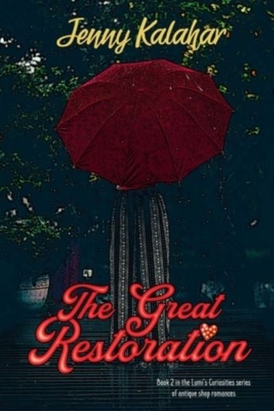 Cover for Jenny Kalahar · The Great Restoration (Pocketbok) (2019)