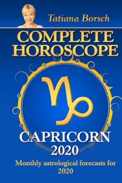 Cover for Tatiana Borsch · Complete Horoscope CAPRICORN 2020 (Paperback Book) (2019)