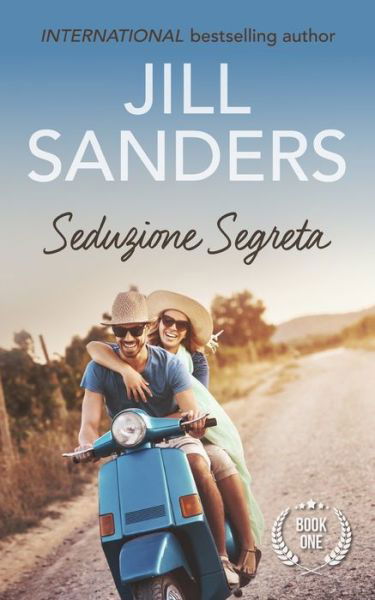 Cover for Jill Sanders · Seduzione Segreta (Paperback Book) (2019)