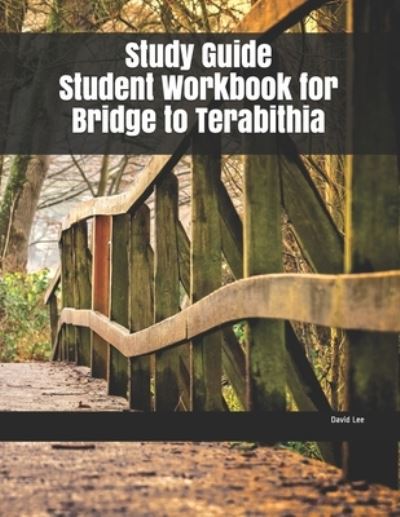 Cover for David Lee · Study Guide Student Workbook for Bridge to Terabithia (Paperback Book) (2019)