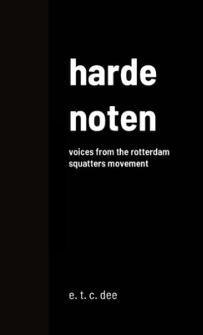 Cover for E T C Dee · Harde Noten (Paperback Book) (2020)