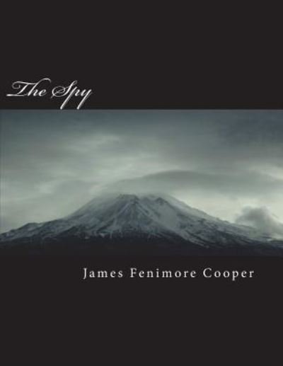 Cover for James Fenimore Cooper · The Spy (Pocketbok) (2018)
