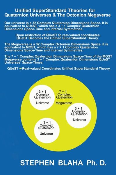 Cover for Stephen Blaha · Unified SuperStandard Theories for Quaternion Universes &amp; The Octonion Megaverse (Innbunden bok) (2020)