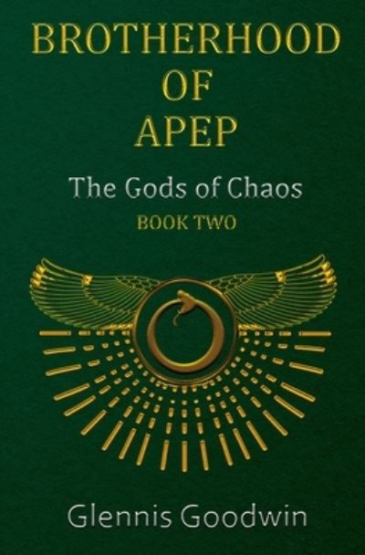 Cover for Glennis Goodwin · Brotherhood of Apep (Book) (2023)