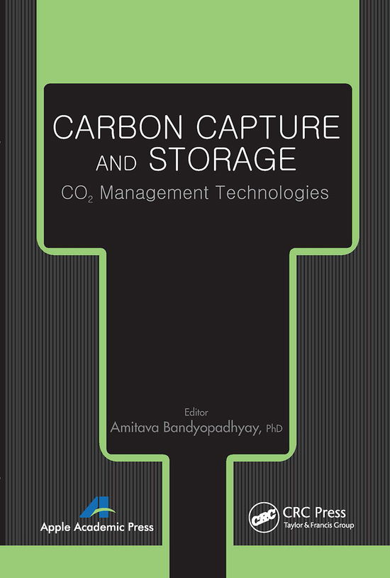 Carbon Capture and Storage: CO2 Management Technologies (Paperback Book) (2021)