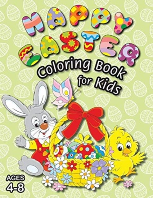 Cover for Engage Books · Happy Easter Coloring Book for Kids: (Ages 4-8) With Unique Coloring Pages! (Easter Gift for Kids) (Paperback Book) (2021)