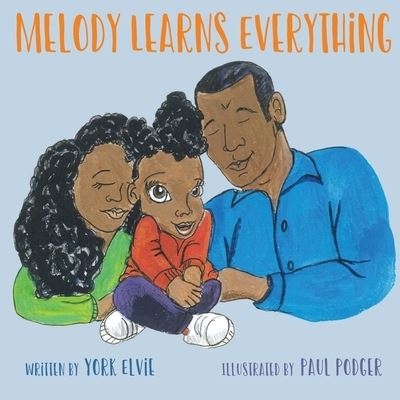 Cover for Paul Podger · Melody Learns everything (Pocketbok) (2021)