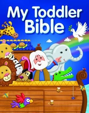 Cover for Juliet David · My Toddler Bible (Gebundenes Buch) [New edition] (2016)