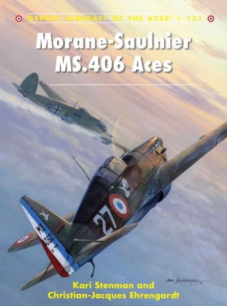 Cover for Kari Stenman · Morane-Saulnier MS.406 Aces - Aircraft of the Aces (Paperback Book) (2014)