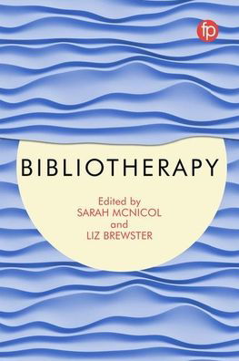 Cover for Sarah McNicol · Bibliotherapy (Paperback Book) (2018)