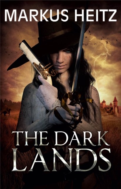 The Dark Lands - Markus Heitz - Livres - Quercus Publishing - 9781784294410 - 27 avril 2023