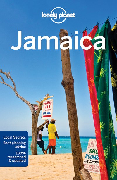 Lonely Planet Country Guides: Jamaica - Lonely Planet - Kirjat - Lonely Planet - 9781786571410 - perjantai 13. lokakuuta 2017