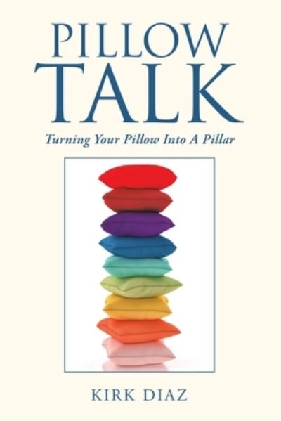 Cover for Kirk Diaz · Pillow Talk (Paperback Book) (2020)