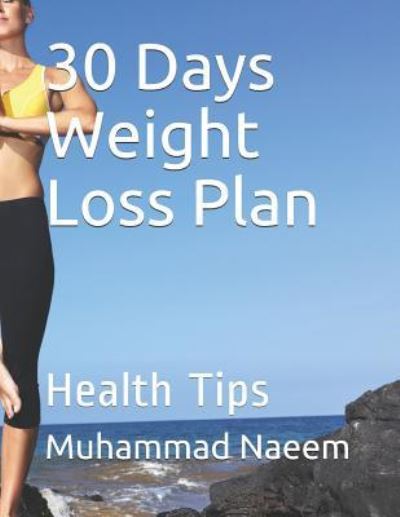 Cover for Muhammad Naeem Janjua · 30 Days Weight Loss Plan (Paperback Book) (2019)