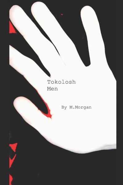 Cover for M Morgan · Tokolosh Men (Paperback Book) (2019)