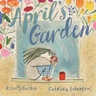 Cover for Isla McGuckin · April's Garden (Pocketbok) (2023)