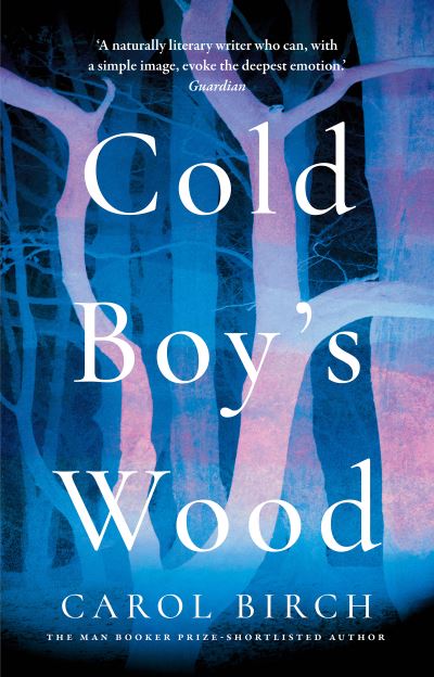 Cover for Carol Birch · Cold Boy's Wood (Hardcover Book) (2021)