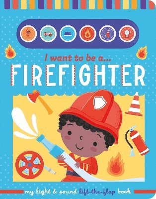 I Want to Be a... Firefighter (Bok) (2024)