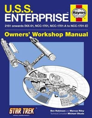 Cover for Ben Robinson · U.S.S. Enterprise Owners' Workshop Manual: 2151 onwards (NX-01, NCC-1701, NCC-1701-A to NCC-1701-E) (Hardcover Book) (2010)