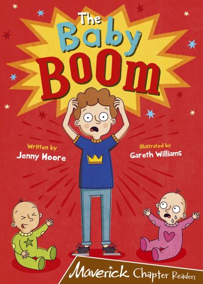 The Baby Boom: (Brown Chapter Readers) - Jenny Moore - Books - Maverick Arts Publishing - 9781848868410 - November 28, 2021