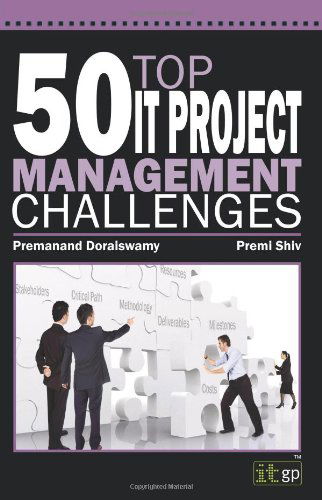 Cover for Premi Shiv · 50 Top IT Project Management Challenges (Paperback Book) (2012)