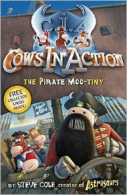 Cover for Steve Cole · Cows In Action 7: The Pirate Mootiny - Cows In Action (Paperback Book) (2009)