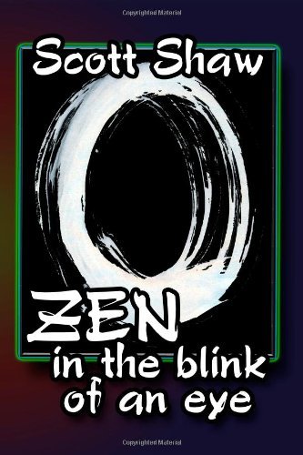 Cover for Scott Shaw · Zen in the Blink of an Eye (Pocketbok) (2007)