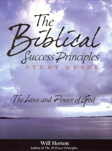 The Biblical Success Principles Study Guide - Will - Bøker - Wisdom Books Inc. - 9781892274410 - 2009