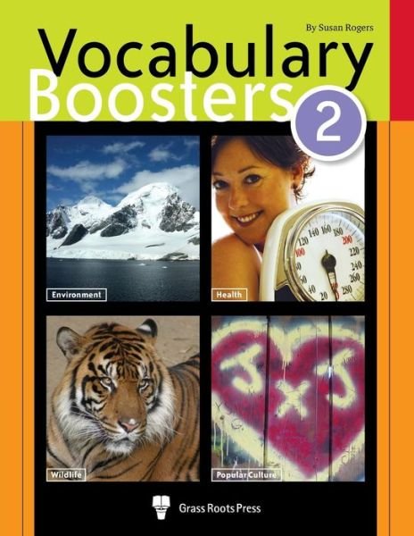 Vocabulary Boosters 2 - Susan Rogers - Książki - Grass Roots Press - 9781894593410 - 1 września 2005