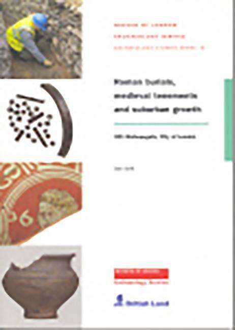 Roman Burials, Medieval Tenements and Suburban Growth - MoLAS Archaeology Studies Series - Dan Swift - Books - Museum of London Archaeology - 9781901992410 - December 15, 2003