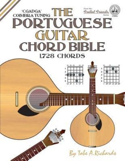 Cover for Tobe A Richards · The Portuguese Guitar Chord Bible (Paperback Bog) (2016)
