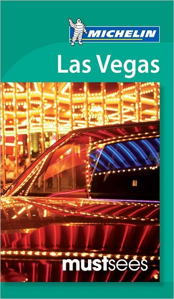 Cover for Michelin · Las Vegas*, Michelin Must Sees (Bog) [0. udgave] (2012)