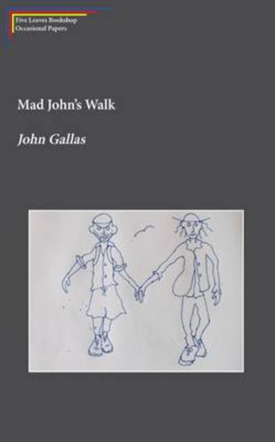 Cover for John Gallas · Mad John's Walk (Paperback Book) (2015)