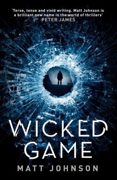 Wicked Game - Robert Finlay - Matt Johnson - Bøger - Orenda Books - 9781910633410 - 15. marts 2016