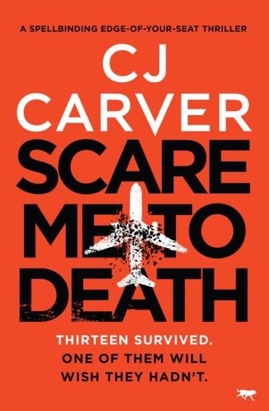 Cover for CJ Carver · Scare Me To Death (Paperback Book) (2021)