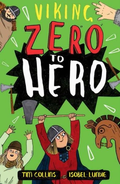 Zero to Hero: Viking - Tim Collins - Bøger - Scribo - 9781913971410 - 9. november 2021