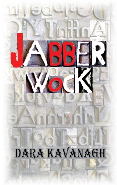 Cover for Dara Kavanagh · Jabberwock - Dedalus Ireland (Paperback Book) (2023)
