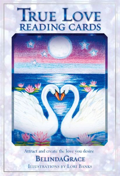 Cover for Belinda Grace · True Love Reading Cards: Attract and Create the Love You Desire (Bok) (2016)