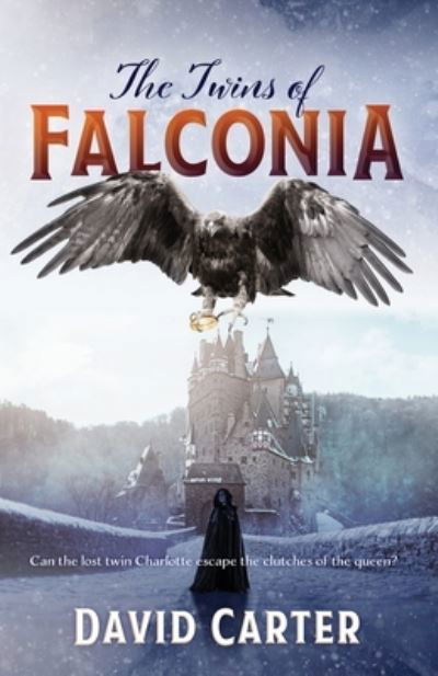 Cover for David Carter · The Twins of Falconia (Paperback Book) (2021)